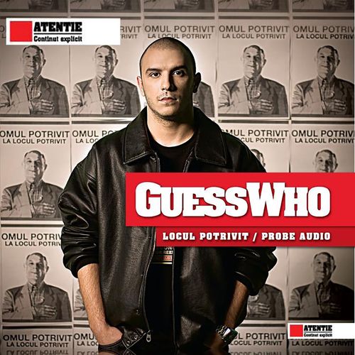Guess Who - Locul potrivit / Probe audio